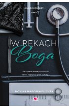 W rękach boga. Neurochirurdzy. Tom 1