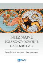 Nieznane polsko-żydowskie dziedzictwo. Profesor Antony Polonsky w rozmowie z Anną Jarmusiewicz