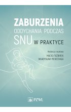 Zaburzenia oddychania podczas snu w praktyce