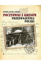 Pocztówki z kresów przedwojennej Polski