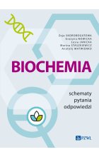 Biochemia. Schematy – pytania – odpowiedzi