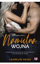 Namiętna wojna. Dirty wild. Tom 2