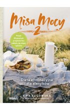 Misa Mocy 2. Dieta eliminacyjna i dla alergików