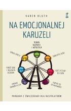 NA EMOCJONALNEJ KARUZELI