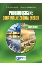 Proekologiczne odnawialne źródła energii. Kompendium