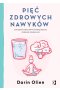 Pięć zdrowych nawyków