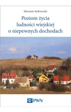 Poziom życia ludności wiejskiej o niepewnych dochodach