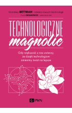 Technologiczne magnolie