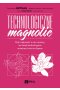Technologiczne magnolie