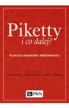 Piketty i co dalej? Plan do ekonomii i nierówności