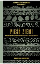 Pieśń Ziemi. Rdzenna mądrość, wiedza naukowa i lekcje płynące z natury