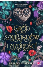 Gród szmaragdów i zazdrości. Wicked Darlings. Tom 3