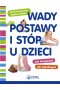 Wady postawy i stóp u dzieci.
