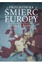 Przedziwna śmierć Europy