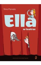 Ella w teatrze. Ella, tom 2