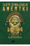 Złote cywilizacje Ameryki