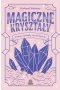 Magiczne kryształy