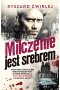 Milczenie jest srebrem