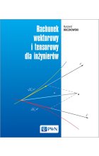 Rachunek wektorowy i tensorowy dla inżynierów