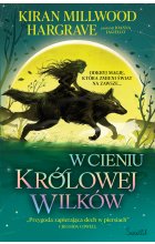 W cieniu królowej wilków. Księgi Geomanty. Tom 1