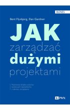 Jak zarządzać dużymi projektami