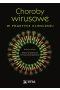 Choroby wirusowe w praktyce klinicznej