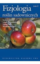 Fizjologia roślin sadowniczych strefy umiarkowanej. Tom 2