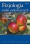 Fizjologia roślin sadowniczych strefy umiarkowanej. Tom 2