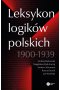 LEKSYKON LOGIKÓW POLSKICH 1900-1939