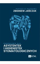 Podręcznik dla asystentek i higienistek stomatologicznych