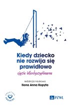 Kiedy dziecko nie rozwija się prawidłowo.