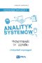 Analityk systemów. Przygotowanie do egzaminu z inżynierii wymagań.