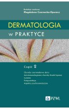 Dermatologia w praktyce. Część 2