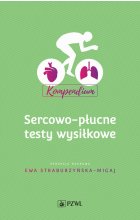 Sercowo-płucne testy wysiłkowe. Kompendium