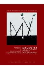Marksizm. Nadzieje i rozczarowania