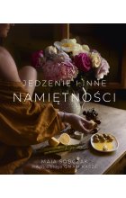 Jedzenie i inne namiętności