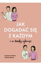 Jak dogadać się z każdym w każdej sytuacji