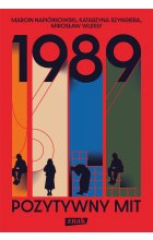 1989. Pozytywny mit
