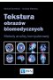 Tekstura obrazów biomedycznych