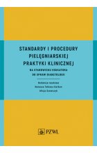 Standardy i procedury praktyki klinicznej na stanowisku edukatora do spraw diabetologii