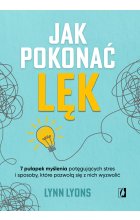 Jak pokonać lęk