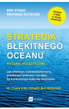Strategia błękitnego oceanu. Wydanie rozszerzone Outlet